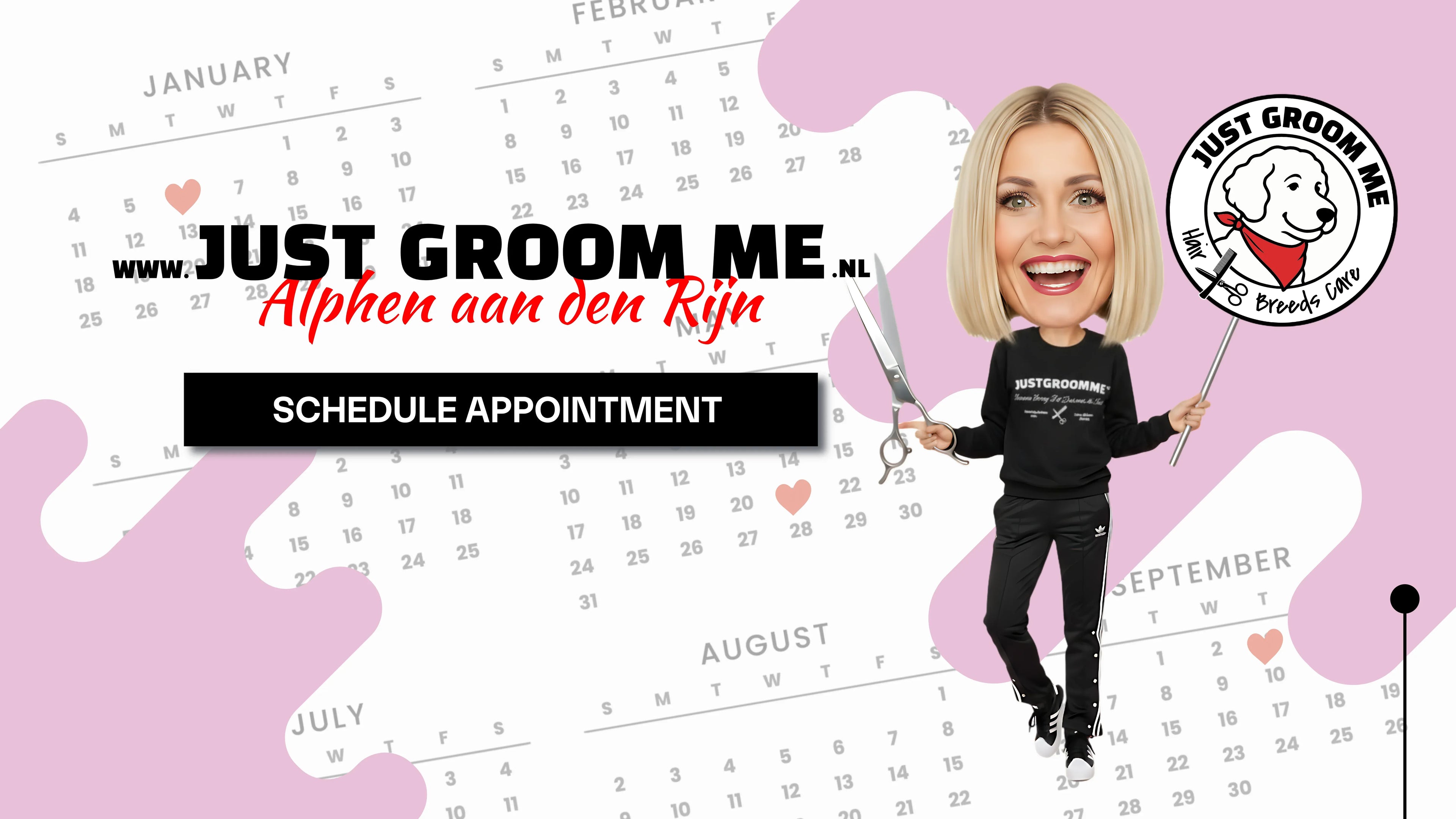 Promotional banner for 'Just Groom Me' with a calendar and a person holding grooming tools. Just Groom Me – Trimsalon Alphen aan den Rijn | Professional dog grooming & personalized pet apparel.